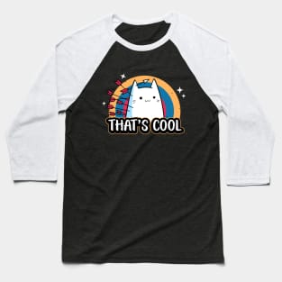 That's Cool - cute cartoony cat Baseball T-Shirt